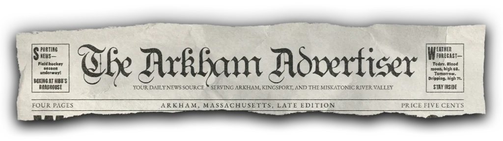 Arkham Advertiser newspaper masthead.