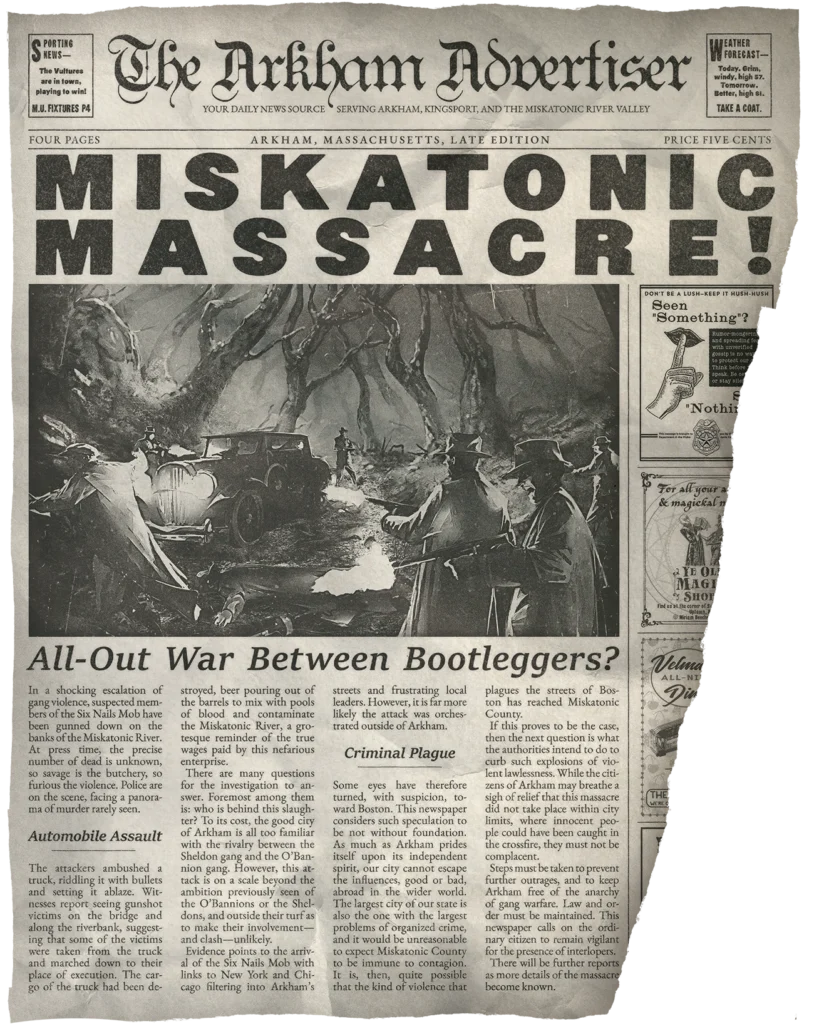 An issue of the Arkham Advertiser with the headline "Miskatonic Massacre".