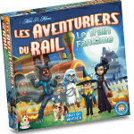Les Aventuriers du Rail – Le Train Fantôme
