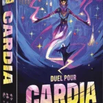 Duel pour Cardia