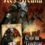 Res Arcana: Lux et Tenebrae