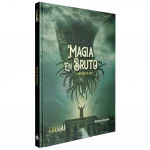 Magia en bruto