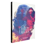 La suma de todos los males