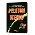 Pelotón Weird