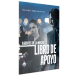 Pantalla Agentes de la Noche +Libro de apoyo