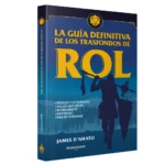 La guía definitiva de los trasfondos de rol