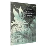 Calles primigenias