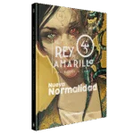 El Rey de Amarillo: La nueva normalidad