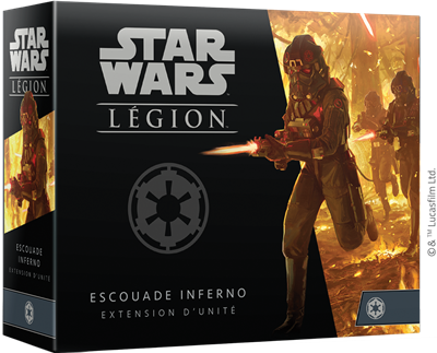 SW Légion : Escouade Inferno