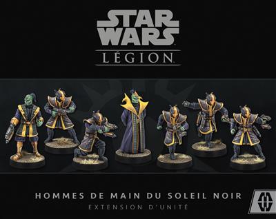 SW Légion : Hommes de Main du Soleil Noir