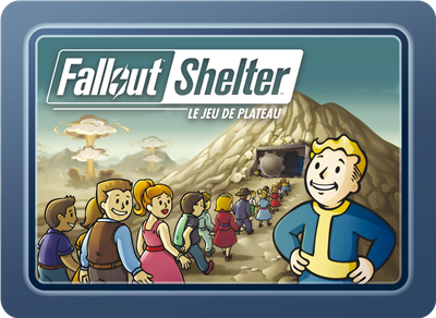 Fallout Shelter : Le Jeu de Plateau