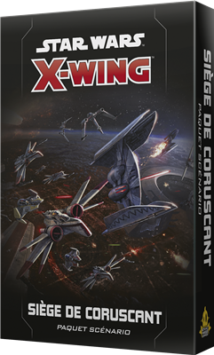 SW X-Wing 2.0 : Siège de Coruscant
