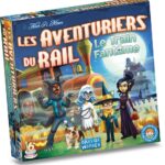 Aventuriers du Rail (Les) : Le Train Fantôme