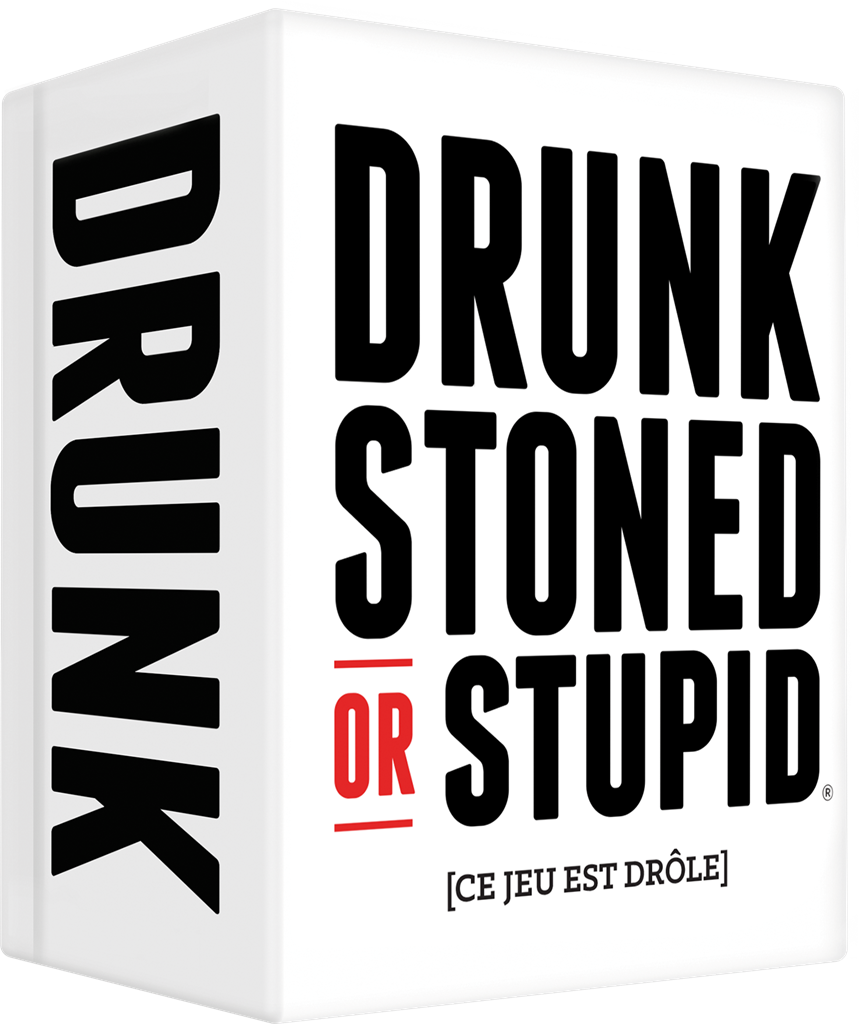 Drunk, Stoned or Stupid