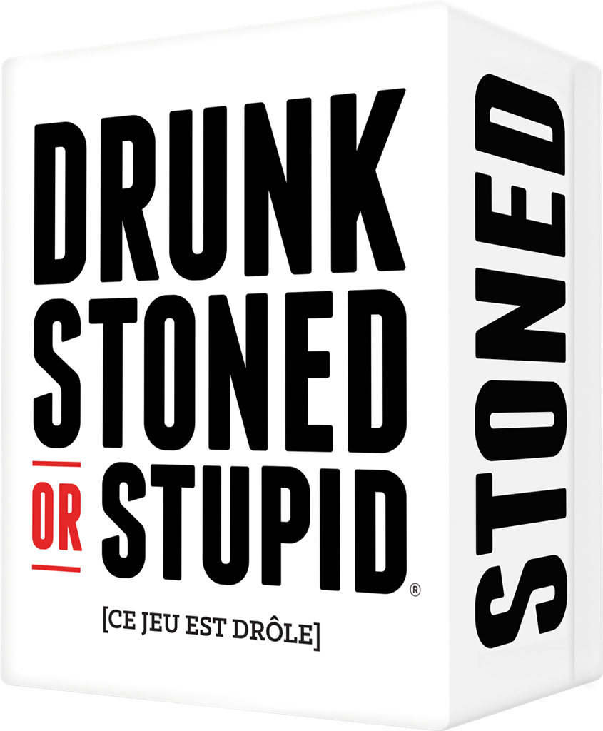 Drunk, Stoned or Stupid