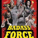 Badass Force : Édition VHS