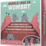 Branle-Bas de Wombat