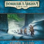 H. Arkham JCE : Aux Confins de la Terre (Camp.)