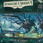 H. Arkham JCE : L’Héritage de Dunwich (Camp.)