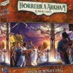 Arkham JCE : Le Festin de Hemlock Vale Campagne