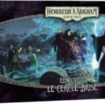 Arkham JCE : Le Cercle Brisé (Renouveau)