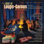 Loups-Garous (Les) : Best Of