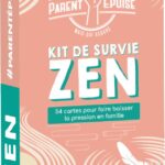 Parent Epuisé : Kit de Survie Zen