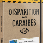 Dossiers Criminels : Disparition aux Caraïbes