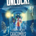 Unlock! Escape Geeks T1 Échappe-toi des catacombes