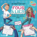 Fous à Lier