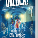 Unlock! Escape Geeks T1 Échappe-toi des catacombes