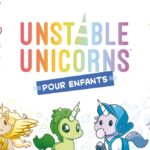 Unstable Unicorns For Kids