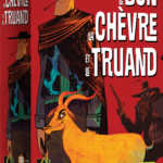 Le bon, la chèvre et le truand