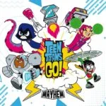 Teen Titans Go ! Mayhem
