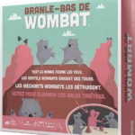 Branle-Bas de Wombat