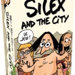 Silex And The City : Le Jeu !