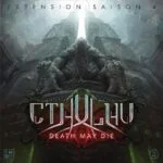 Cthulhu Death May Die : Saison 4 (Ext)
