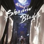 Shadow Blades