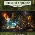 Arkham JCE : La Cité Engloutie (Campagne)