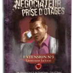 Négociateur Prise d’otages : Extension 3