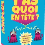 T’as quoi en tête ?