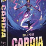 Duel pour Cardia
