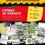 Dossiers Criminels : L’Ombre de Hawkins