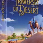 La traversée du Désert