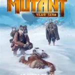 Mutant Year 0 : La Mort Grise