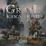 Tainted Grail: KoR Mounted Heroes