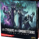 Tyrans de l’Ombreterre, un jeu D&D (les)