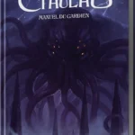 L&rsquo;Appel de Cthulhu : Manuel du Gardien