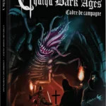 L’Appel de Cthulhu : Cthulhu Dark Ages