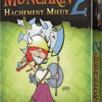 Munchkin 2 : Hachement Mieux (Ext)